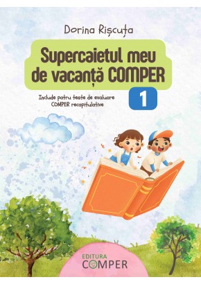 Comper - Supercaietul meu de vacanta clasa I