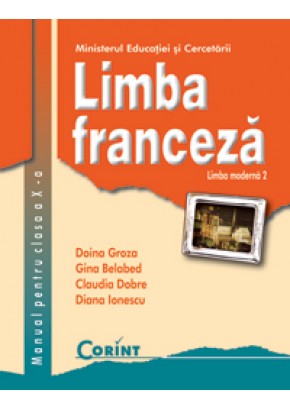 Limba Franceza L2 manual pentru cls a-X-a