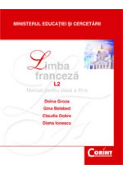 Limba Franceza L2 Manual pentru cls a-XI-a