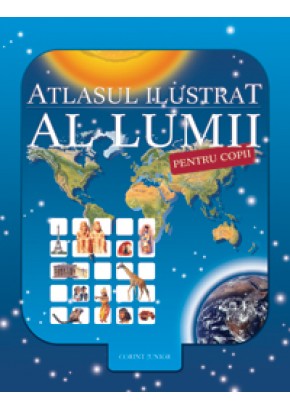 Atlasul ilustrat al lumii pentru copii