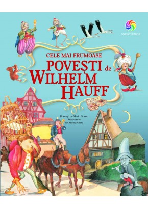 Cele mai frumoase povesti de Wilhelm Hauff