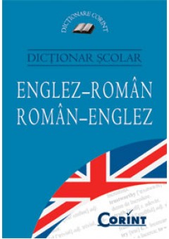 Dictionar scolar englez-roman roman-englez