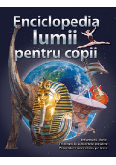 Enciclopedia lumii pentru copii