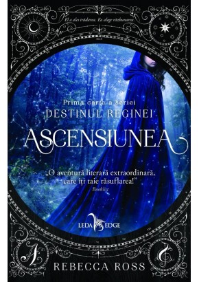 Ascensiunea (prima carte a seriei Destinul Reginei)