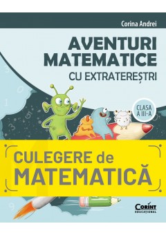 Aventuri matematice cu extraterestri Clasa a III-a