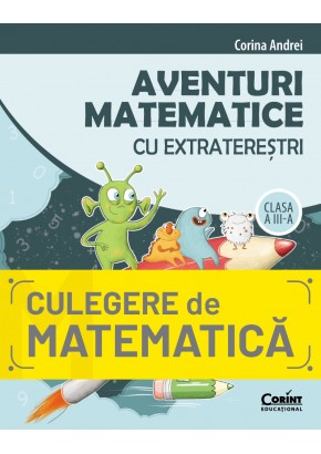Aventuri matematice cu extraterestri Clasa a III-a