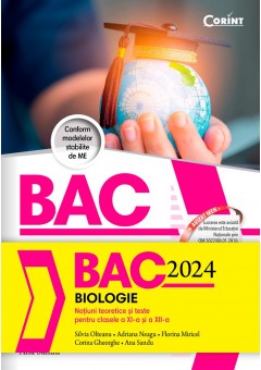 Bacalaureat 2024 - Biologie Notiuni teoretice si teste pentru clasele a XI-a si a XII-a