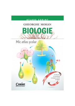 Biologie. Mic atlas scolar