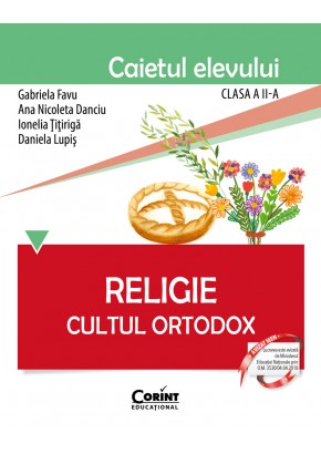 Religie Cultul Ortodox Caietul elevului pentru clasa a II-a
