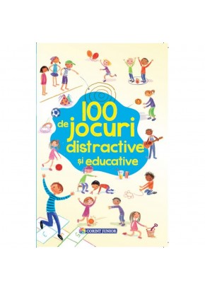 100 de jocuri distractive si educative