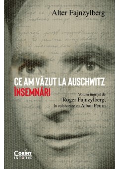 Ce am vazut la Auschwitz - Insemnari