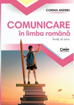 Comunicare in limba romana Invat sa scriu Caietul elevului pentru clasa I
