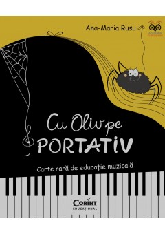 Cu Oliv pe portativ Carte rara de educatie muzicala