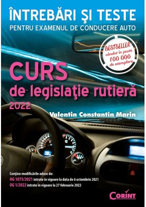 Curs de legislatie rutiera 2022 Intrebari si teste; Gratuit! Teste on-line in conditiile examenului DRPCIV