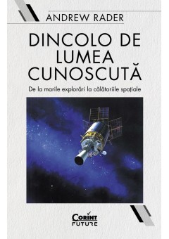 Dincolo de lumea cunoscu..