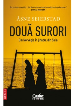 Doua surori - Din Norvegia in jihadul din Siria