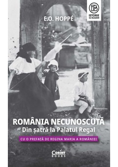 Romania Necunoscuta - Din satra la Palatul regal