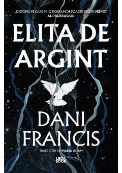 Elita de Argint (primul volum din seria „Elita de Argint”)