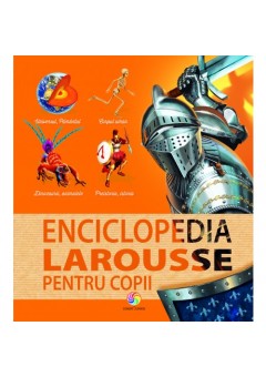 Enciclopedia Larousse pentru copii