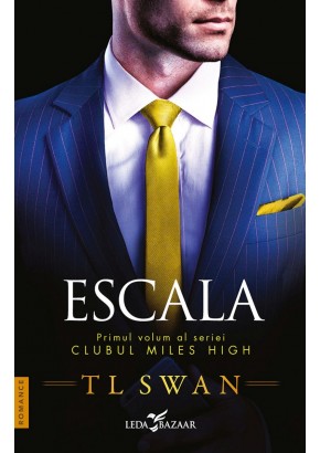 Escala (vol I din seria Clubul Miles High)