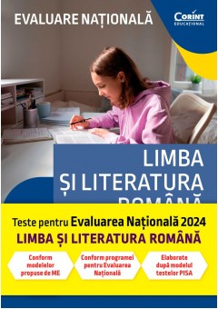 Evaluare nationala 2024 Limba si literatura romana De la antrenament la performanta