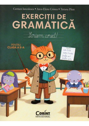 Exercitii de gramatica pentru clasa a II-a Exercitii de gramatica pentru clasa a II-a