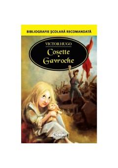 Cosette. Gavroche