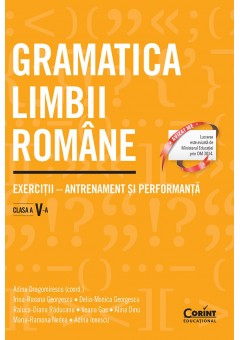 Gramatica limbii romane - Exercitii antrenament si performanta clasa a V-a