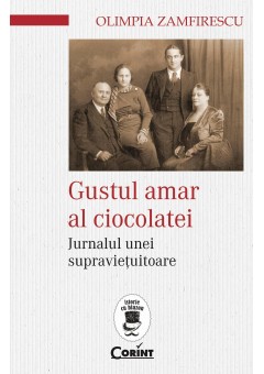 Gustul amar al ciocolatei - Jurnalul unei supravietuitoare