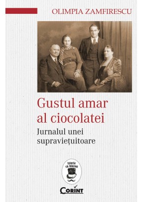 Gustul amar al ciocolatei - Jurnalul unei supravietuitoare