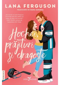 Hochei, prajituri si dragoste