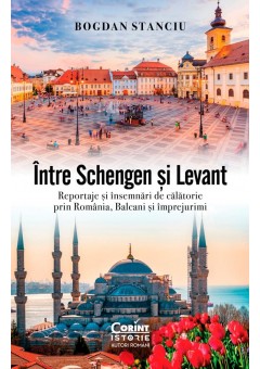 Intre Schengen si Levant..