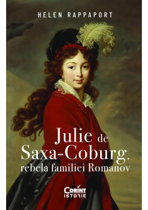 Julie de Saxa-Coburg, rebela familiei Romanov