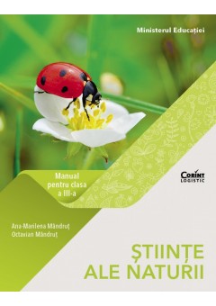 Stiinte ale naturii manual pentru clasa a III-a, autor Octavian Mandrut