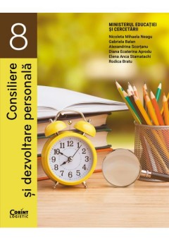 Consiliere si dezvoltare personala manual pentru clasa a VIII-a, Nicoleta Mihaela Neagu Editia 2025