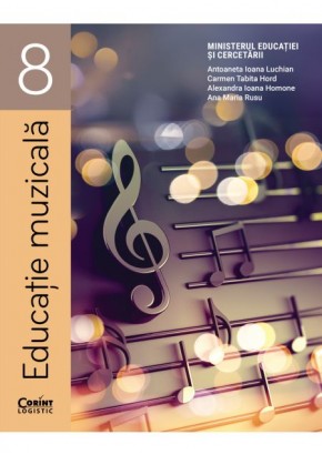 Educatie muzicala manual pentru clasa a VIII-a Editia 2025
