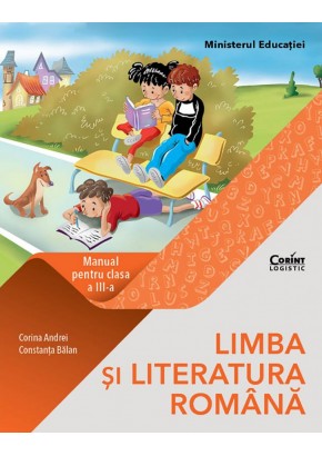 Limba si literatura romana manual pentru clasa a III-a, autor Corina Andrei