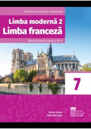 Limba franceza L2 manual pentru clasa a VII-a Editia 2019