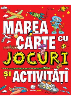 Marea carte cu jocuri si activitati