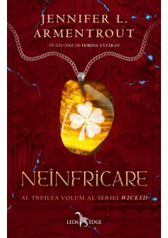 Neinfricare (al treilea volum al seriei Wicked)