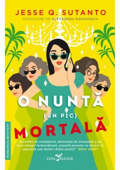 O nunta (un pic) mortala