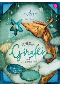 Povestea girafei care si-a pierdut visul