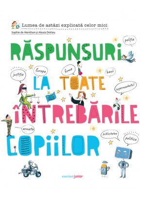 Raspunsuri la toate intrebarile copiilor