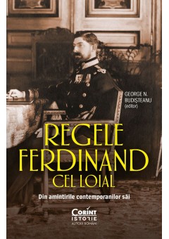 Regele Ferdinand cel Loi..