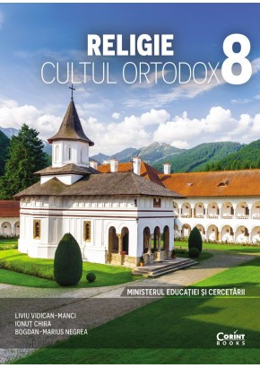 Religie cultul ortodox manual pentru clasa a VIII- Editia 2025