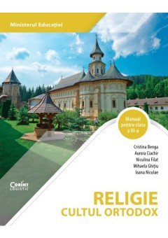 Religie cultul ortodox manual pentru clasa a VI-a Editia 2023