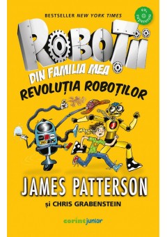 Robotii din familia mea Revolutia robotilor