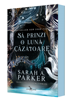 Sa prinzi o luna cazatoare (primul volum al seriei „Caderea lunii”)