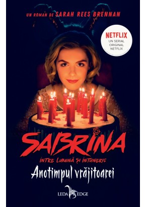 Anotimpul vrajitoarei (vol. 1 din seria Sabrina: Intre lumina si intuneric)