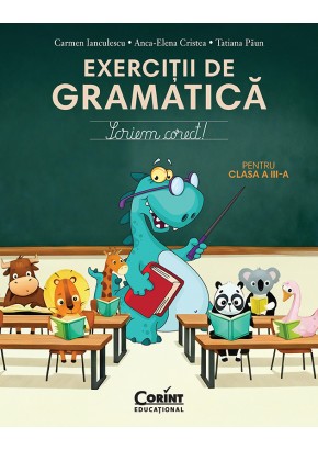 Exercitii de gramatica pentru clasa a III-a - Scriem corect!